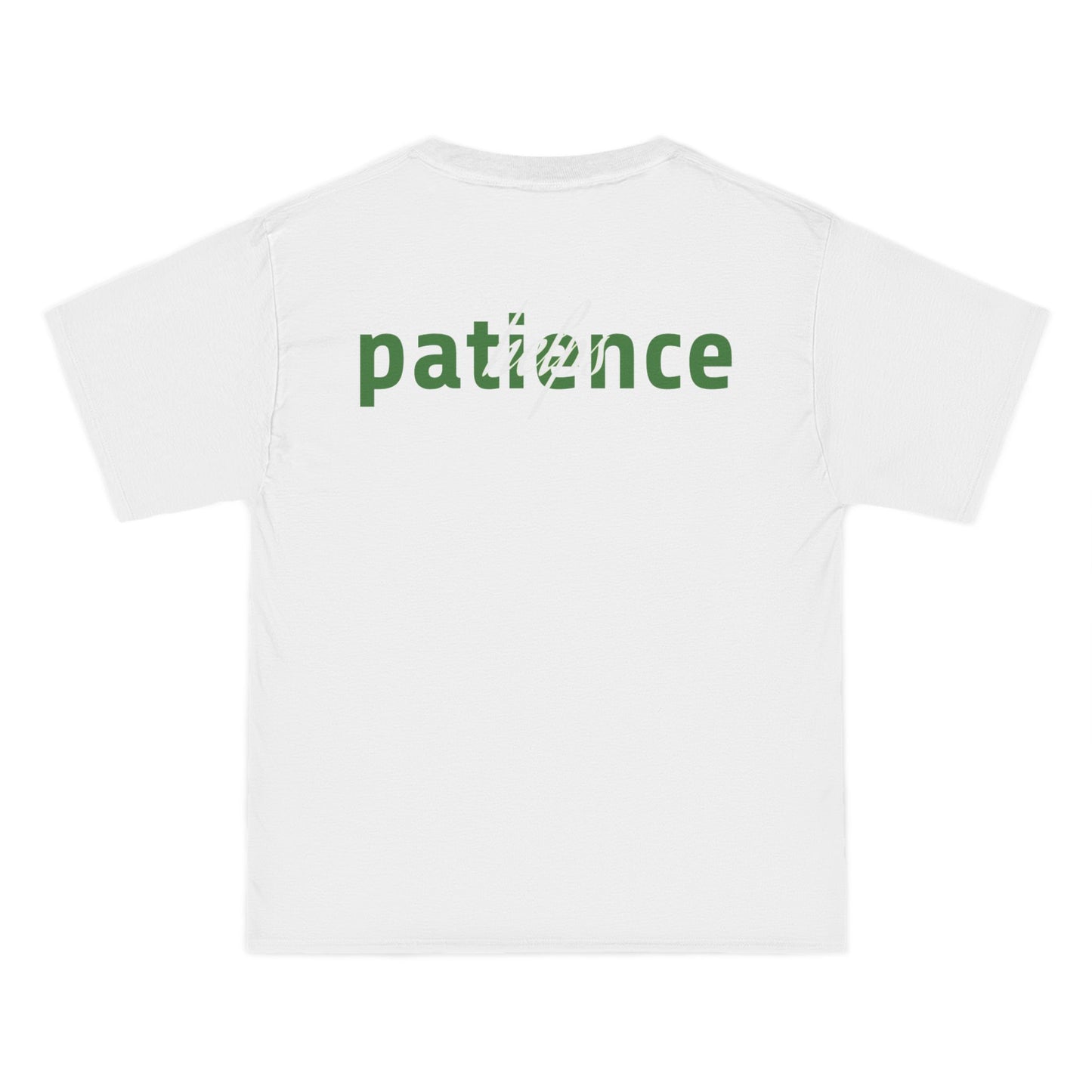 Patience Helps T-Shirt