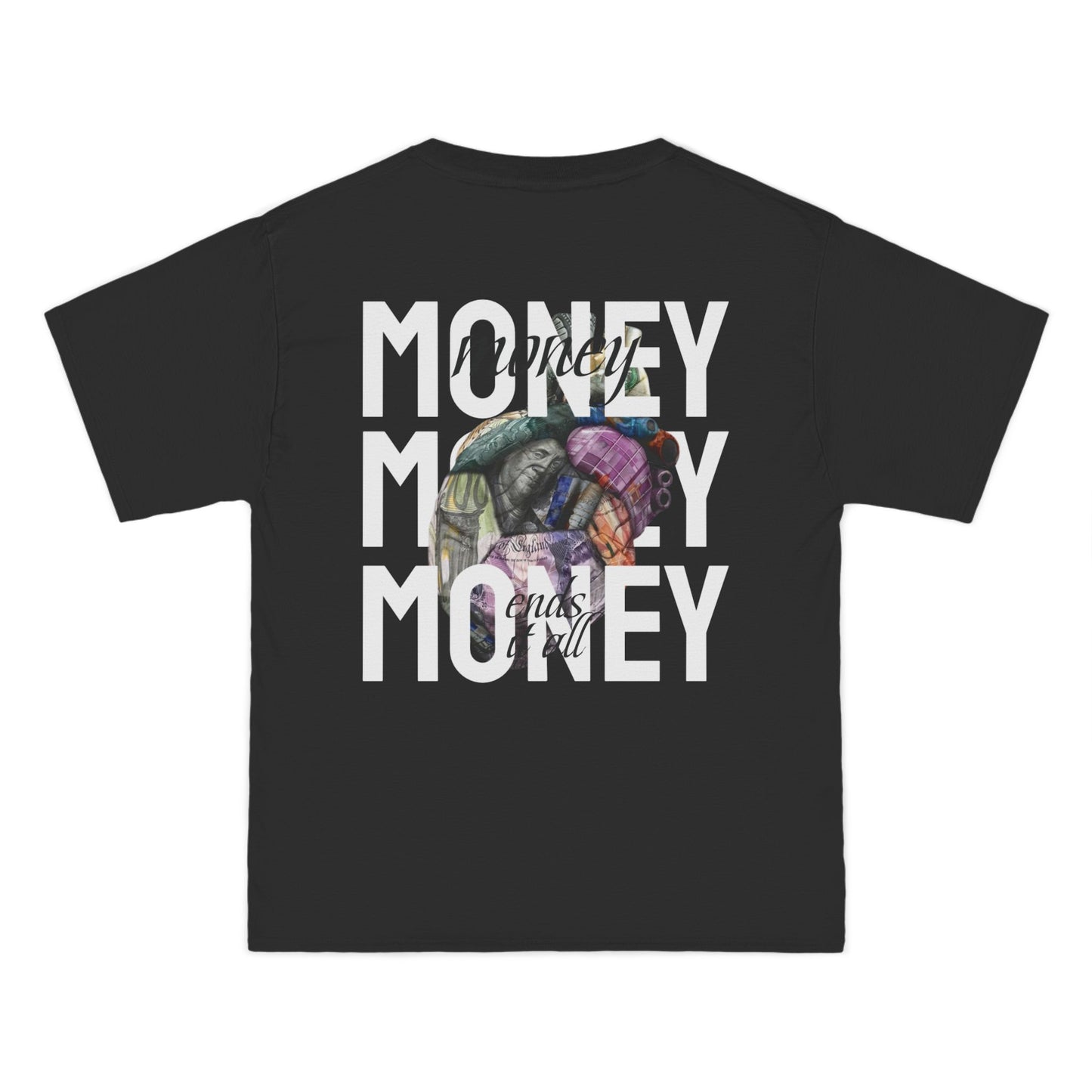 Money ends it all T-Shirt
