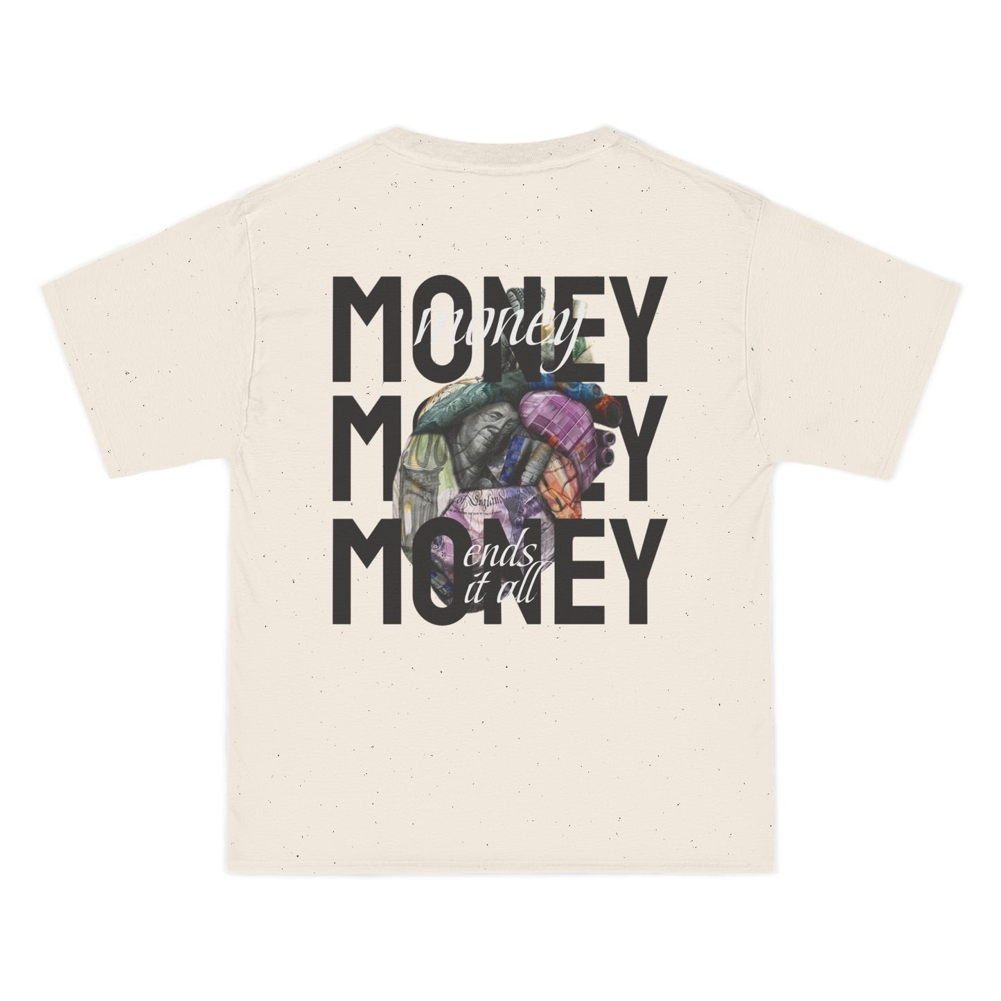 Money ends it all T-Shirt